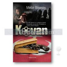 Kovan | Metin Bilgesoy