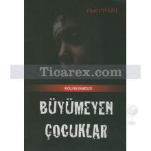 Büyümeyen Çocuklar | Elşad Eyvazlı