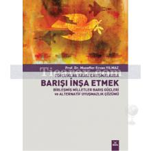 toplumlar_arasi_catismalarda_barisi_insa_etmek