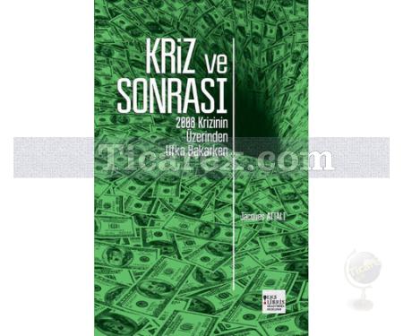 Kriz ve Sonrası | Jacques Attali - Resim 1