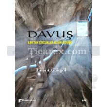 Davuş | Bülent Gökgöl