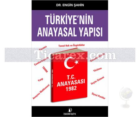 Türkiye'nin Anayasal Yapısı | Engin Şahin - Resim 1