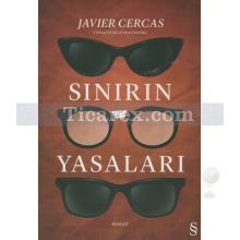 Sınırın Yasaları | Javier Cercas