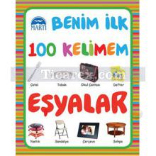 Benim İlk 100 Kelimem - Eşyalar | Kolektif