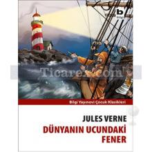 Dünyanın Ucundaki Fener | Jules Verne