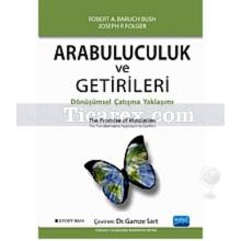 Arabuluculuk ve Getirileri | Joseph P. Folger, Robert A. Barauch Bush