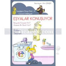 Eşyalar Konuşuyor | Erdem Seçmen