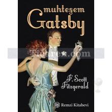 Muhteşem Gatsby | F. Scott Fitzgerald