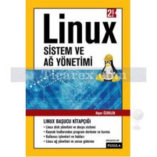 Linux Sistem ve Ağ Yönetimi | Alper Özbilen