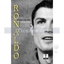 Sokak Çocuğu Ronaldo | Uğur Önver