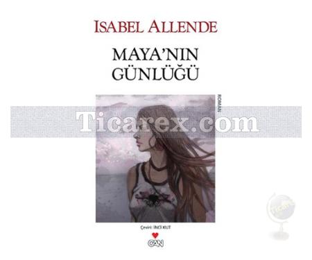 Maya'nın Günlüğü | Isabel Allende - Resim 1