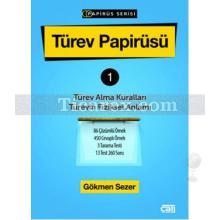 Türev Papirüsü 1 | Türev Alma Kuralları - Türevin Fiziksel Anlamı | Gökmen Sezer