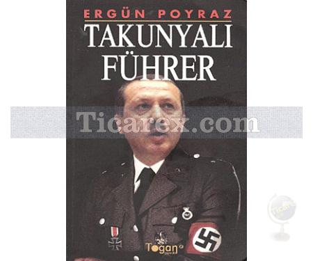 Takunyalı Führer | Ergün Poyraz - Resim 1