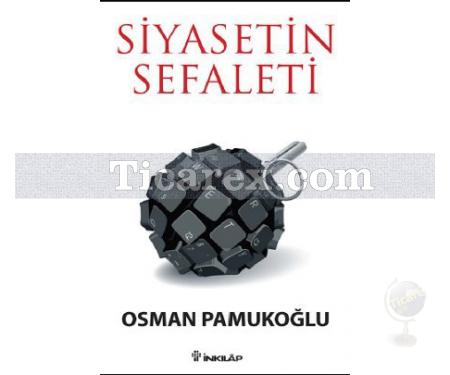 Siyasetin Sefaleti | Osman Pamukoğlu - Resim 1