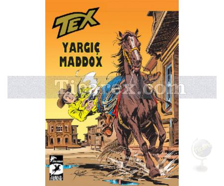 Tex Klasik Seri: 9 | Yargıç Maddox - Yüz Çehreli Adam | Guido Nolitta - Resim 1