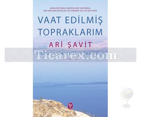 Vaat Edilmiş Topraklarım | İsrail'in Yükselişi ve Trajedisi | Ari Şavit - Resim 1