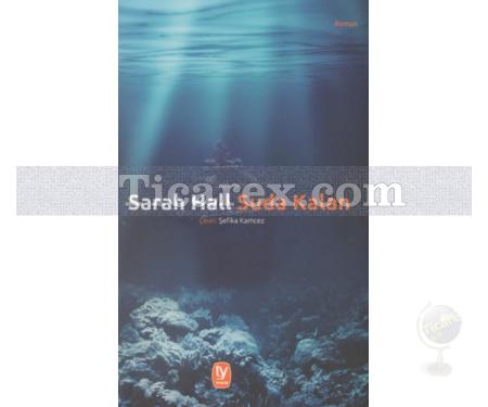 Suda Kalan | Sarah Hall - Resim 1