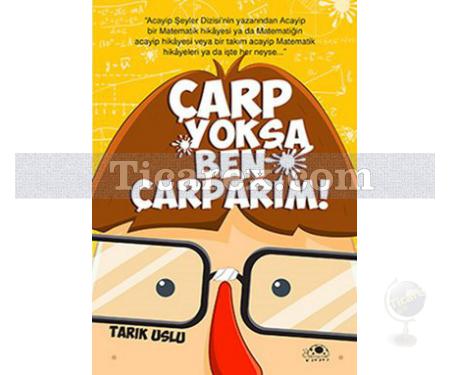 Çarp Yoksa Ben Çarparım! | Tarık Uslu - Resim 1