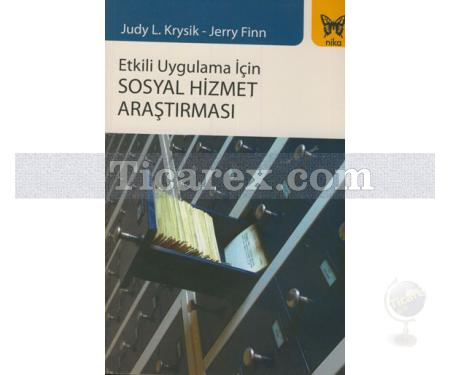 Etkili Uygulama İçin Sosyal Hizmet Araştırması | Judy Krysik, Jerry Finn - Resim 1