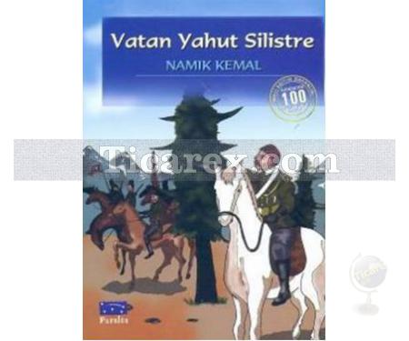 Vatan Yahut Silistre | Namık Kemal - Resim 1