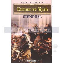 Kırmızı ve Siyah | Henri Beyle Stendhal