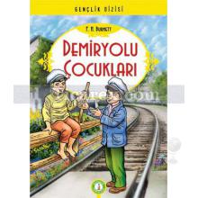 Demiryolu Çocukları | Jack London