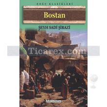 Bostan | Şirazlı Şeyh Sadi (Şirazî)
