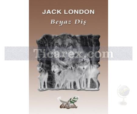 Beyaz Diş | Jack London - Resim 1