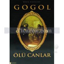 Ölü Canlar | Nikolay Vasilyeviç Gogol