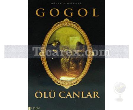 Ölü Canlar | Nikolay Vasilyeviç Gogol - Resim 1