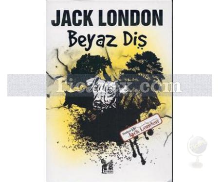 Beyaz Diş | Jack London - Resim 1