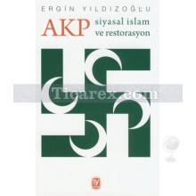 akp_siyasal_islam_ve_restorasyon
