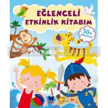 Eğlenceli Etkinlik Kitabım | 50 Çıkartma | Kolektif