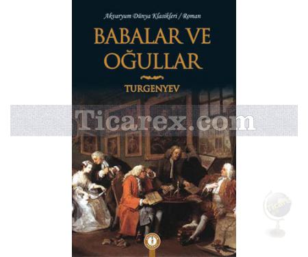 Babalar ve Oğullar | Ivan Sergeyeviç Turgenyev - Resim 1