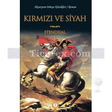 Kırmızı ve Siyah | Henri Beyle Stendhal