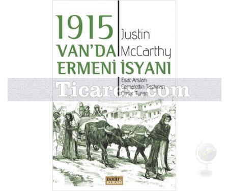 Van'da Ermeni İsyanı | Justin McCarthy, Cemalettin Taşkıran, Esat Arslan, Ömer Turan - Resim 1