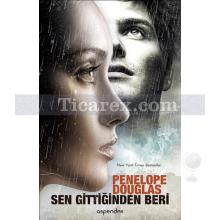 Sen Gittiğinden Beri | Penelope Douglas