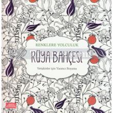 Renklere Yolculuk - Rüya Bahçesi | Yetişkinler İçin Yaratıcı Boyama | Kolektif