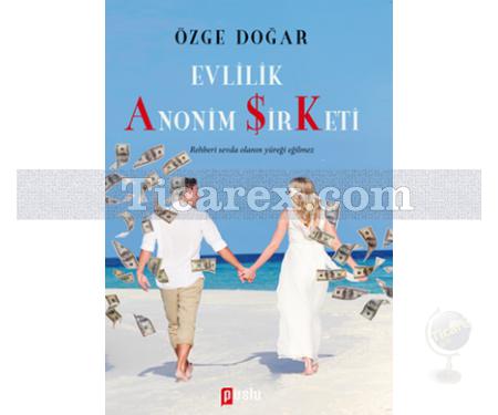 Evlilik Anonim Şirketi | Özge Doğar - Resim 1