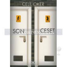 Son Ceset | Celil Oker