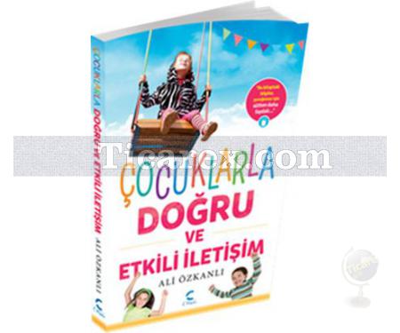 Çocuklarla Doğru ve Etkili İletişim | Ali Özkanlı - Resim 1