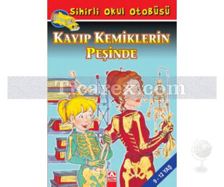 Kayıp Kemiklerin Peşinde | Sihirli Okul Otobüsü | Joanna Cole - Resim 1