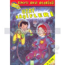 Uzay Kaşifleri | Sihirli Okul Otobüsü | Joanna Cole