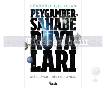 Peygamber ve Sahabe Rüyaları | Ali Seyyar, Hidayet Aydar - Resim 1