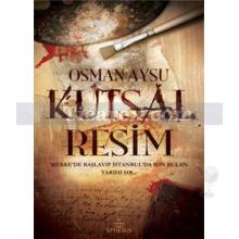 Kutsal Resim | Osman Aysu