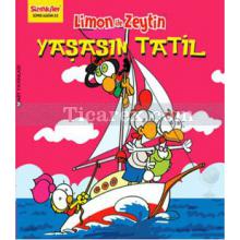 Limon ile Zeytin - Yaşasın Tatil | Salih Memecan