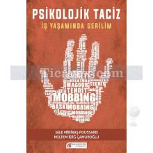 Psikolojik Taciz | İş Yaşamında Gerilim | Jale Minibaş-Poussard, Meltem İdiğ Çamuroğlu