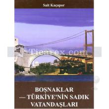 bosnaklar_turkiye_nin_sadik_vatandaslari