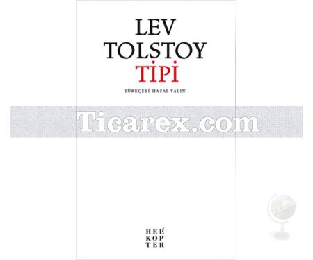Tipi | Aleksey Nikolayeviç Tolstoy - Resim 1