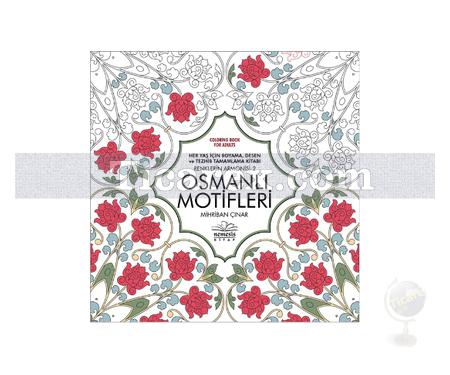 Osmanlı Motifleri | Renklerin Armonisi 2 | Mihriban Çınar - Resim 1